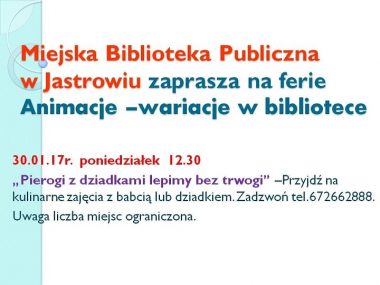 Miejska Biblioteka w Jastrowiu zaprasza na ferie Animacje – wariacje w bibliotece