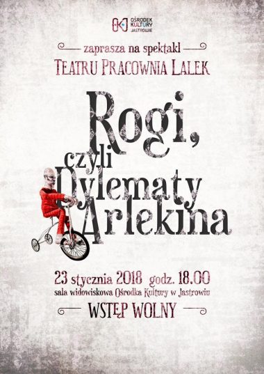 Teatr Pracownia Lalek z Piły „Rogi czyli dylemat arlekina”